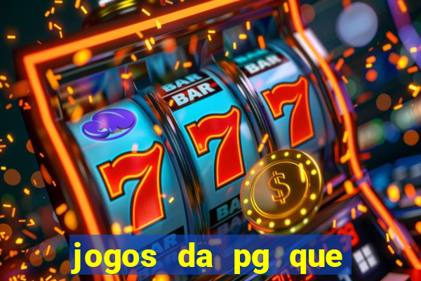 jogos da pg que estao pagando